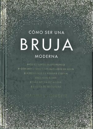 Como ser una bruja moderna
