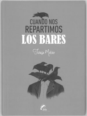 Cuando nos repartimos los bares
