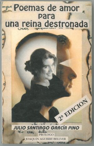 Poemas de amor para una reina destronada