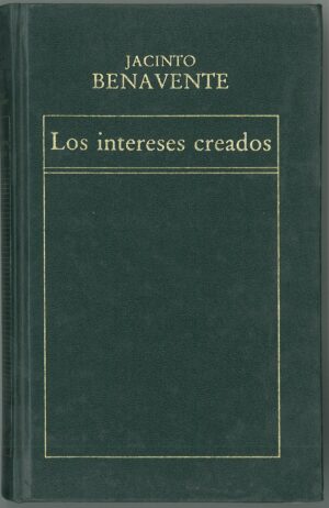 Los intereses creados