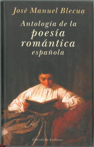 Antologia de la poesia romantica española