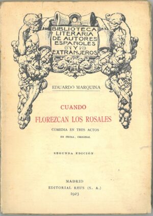 Cuando florezcan los rosales