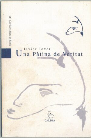 Una Patina de Veritat (en Catalan)