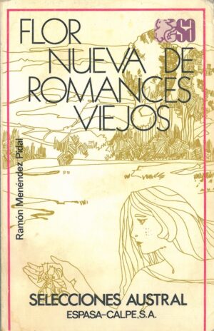 Flor Nueva de Romances viejos