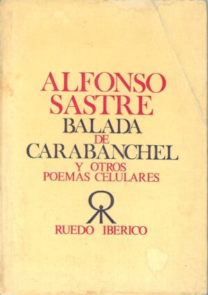 Balada de Carabanchel y otros poemas celulares