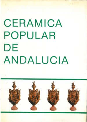 Ceramica Popular de Andalucia