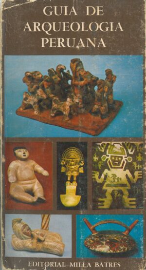 Guia para museos de arqueologia peruana