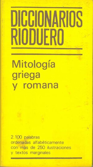 Diccionario Rioduero. Mitologia griega y romana