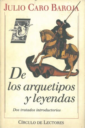 De los arquetipos y leyendas