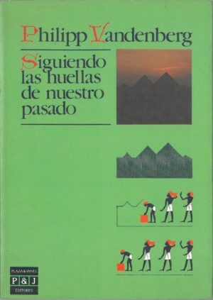 Siguiendo las huellas de nuestro pasado
