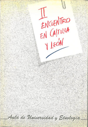 Universidad y Etnologia (II Aula en Castilla y Leon)