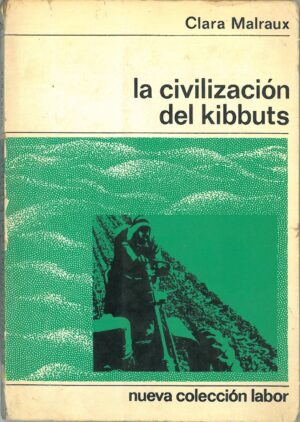 La civilizacion del Kibbuts