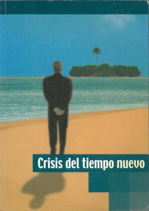 Crisis del tiempo nuevo