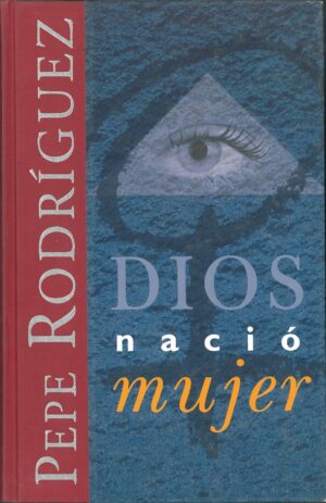 Dios nacio mujer