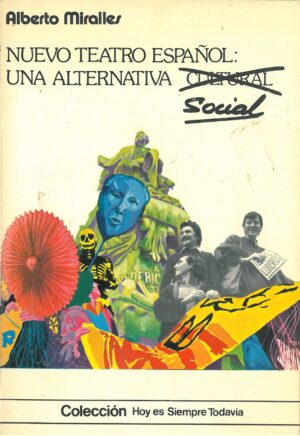 Nuevo teatro español: una alternativa social