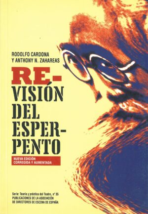 Re-vision del Esperpento