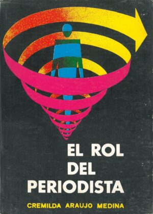 El rol del periodista