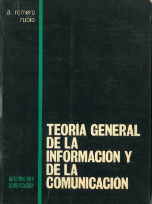 Teoria General de la Informacion de la Comunicacion