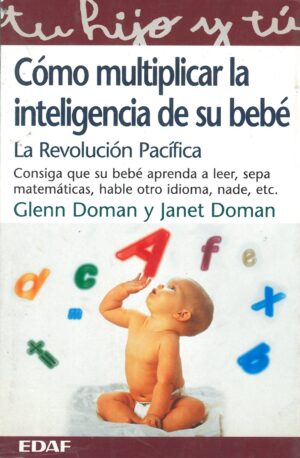 Como multiplicar la inteligencia de su bebe