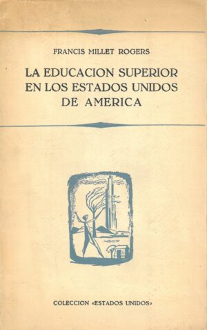 La educacion superior en los Estados Unidos de America