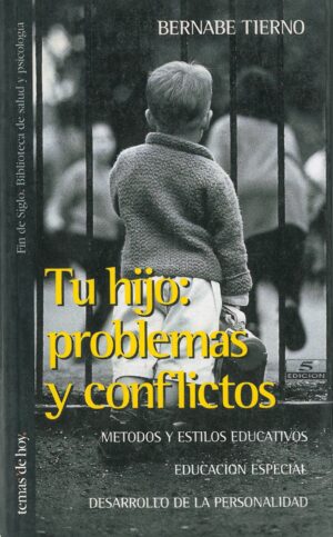 Tu hijo: problemas y conflictos