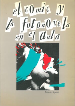 El comic y la fotonovela en el aula