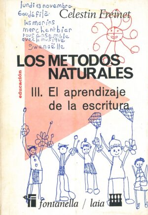 Los metodos naturales. III. El aprendizaje de la escritura
