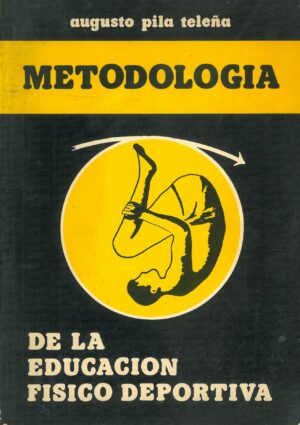 Metodologia de la educacion fisico deportiva