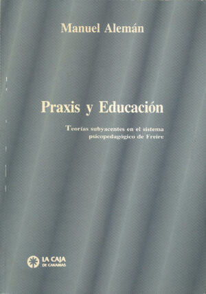Praxis y educacion