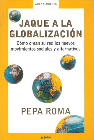 Jaque a la globalizacion
