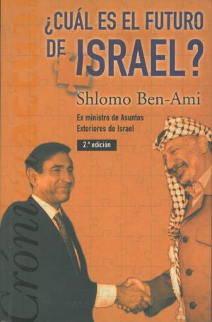 ¿Cual es el futuro de Israel?