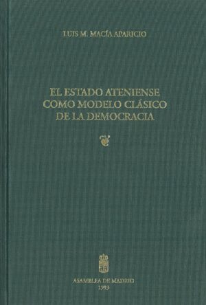 El Estado Ateniense como modelo clasico de Democracia