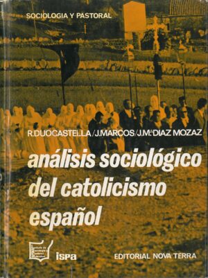 Analisis sociologico del catolicismo español