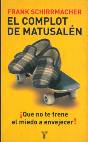 El complot de Matusalen