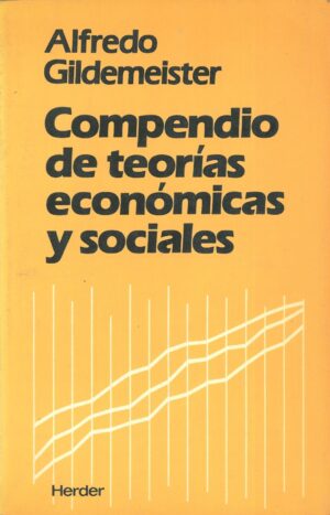 Compendio de teorias economicas y sociales