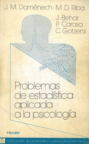 Problemas de estadistica aplicada a la psicologia