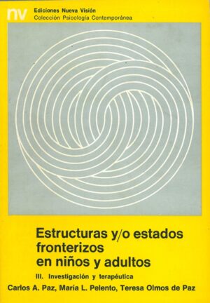 Estructuras y/o estados fronterizos en niños y adolescentes. III. Investigacion y terapeutica