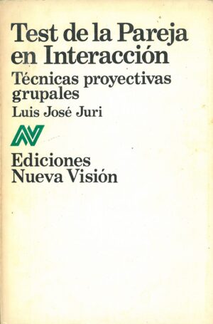 Test de la pareja en interaccion. Tecnicas proyectivas grupales