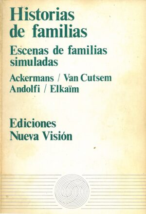 Historias de familias. Escenas de familias simuladas