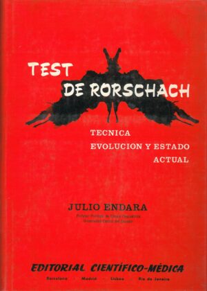 Test de Rorschach. Tecnica, evolucion y estado actual