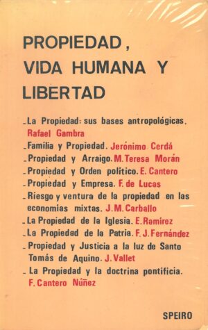 Propiedad, vida humana y libertad