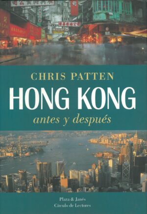 Hong Kong, antes y despues