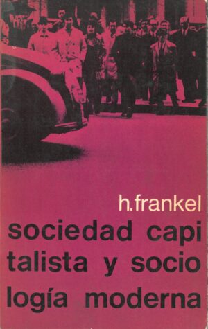 Sociedad capitalista y sociologia moderna
