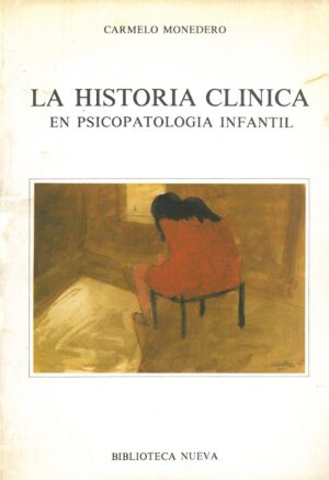 La historia clinica en Psicopatologia infantil