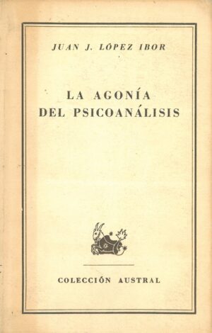 La agonia del psicoanalisis