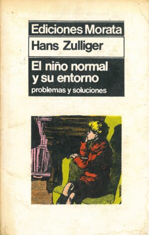 El niño normal y su entorno