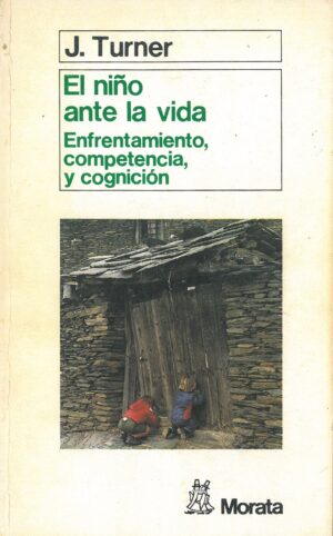 El niño ante la vida