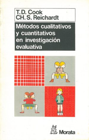 Metodos cualitativos y cuantitativos en investigacion evaluativa