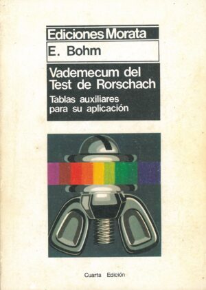 Vademecum del Test del Rorschach. Tablas auxiliares para su aplicacion
