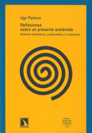 Reflexiones sobre un presente acelerado